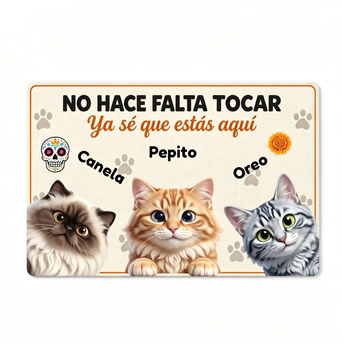 No hace falta tocar, ya sé que estás aquí, mascota estilo caricatura y nombre personalizados con temática de Día de Muertos – Tapete personalizado